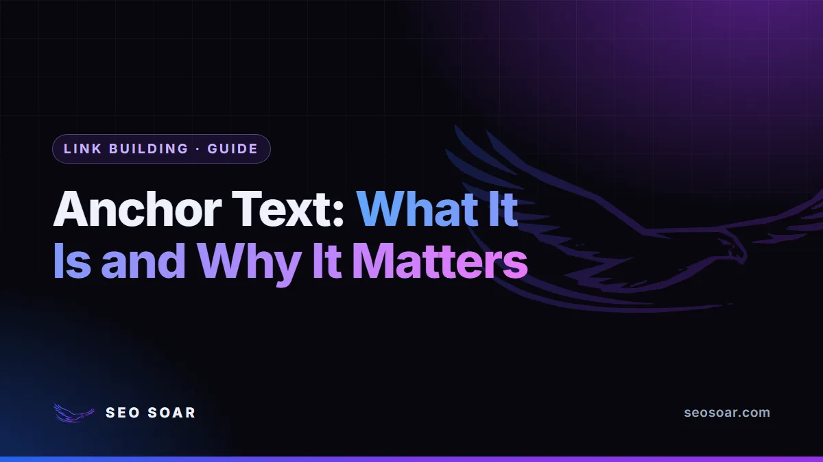 Anchor Text: What It Is and Why It Matters