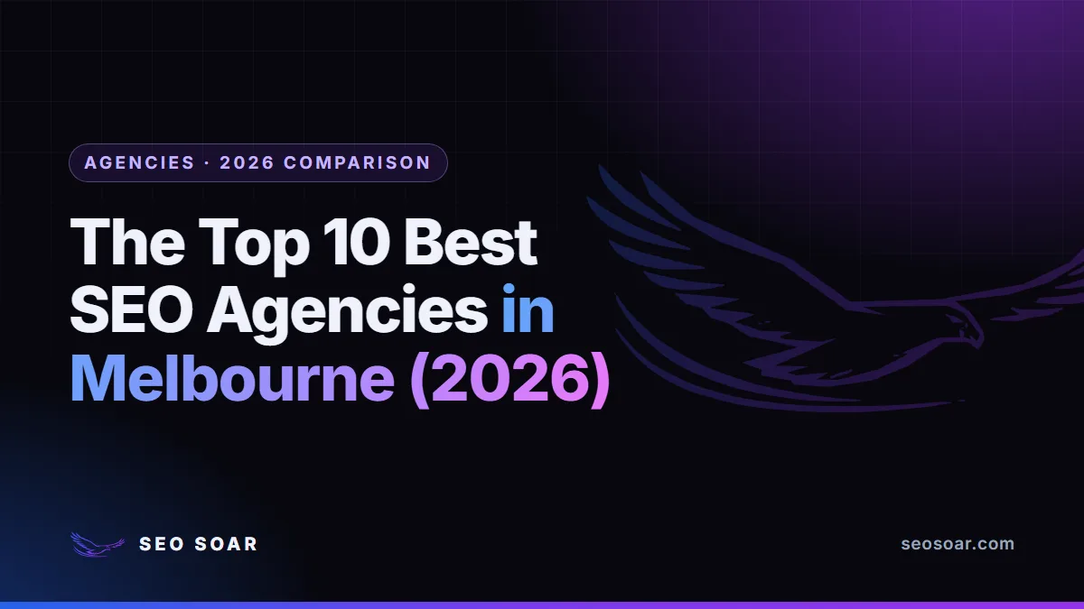 The Top 10 Best SEO Agencies in Melbourne (2026)