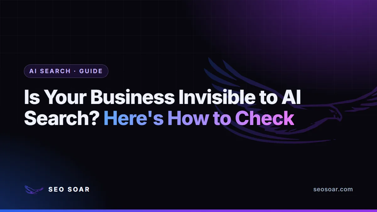 Is Your Business Invisible to AI Search? Here's How to Check