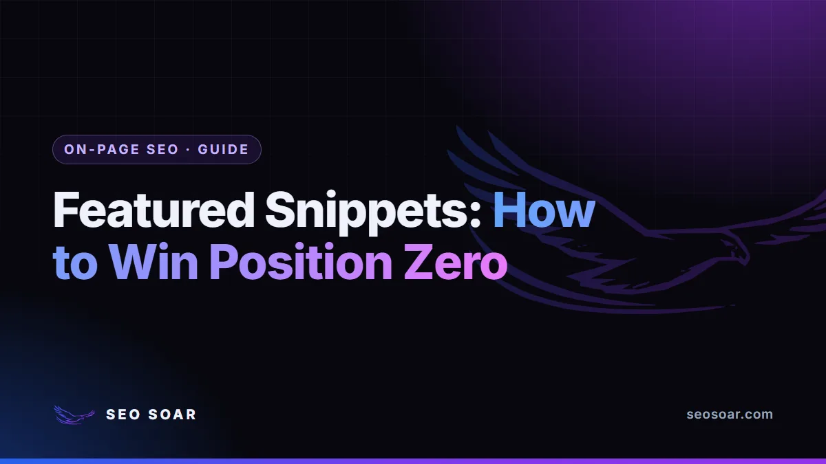 Featured Snippets: How to Win Position Zero
