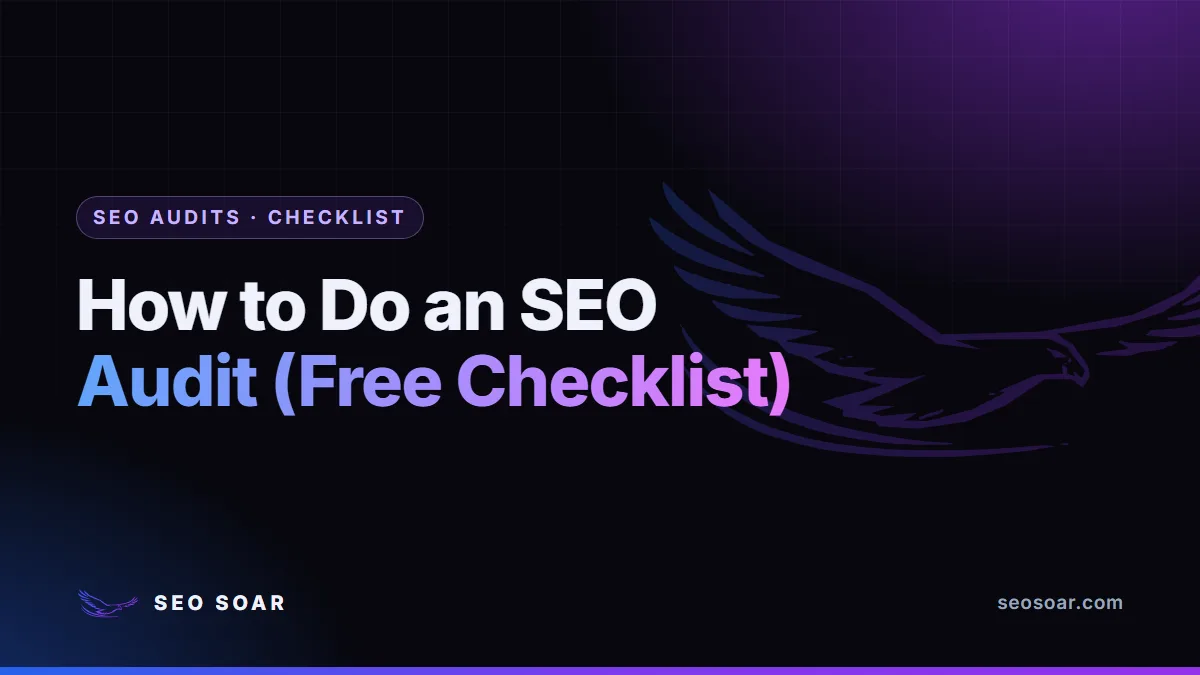 How to Do an SEO Audit (Free Checklist)