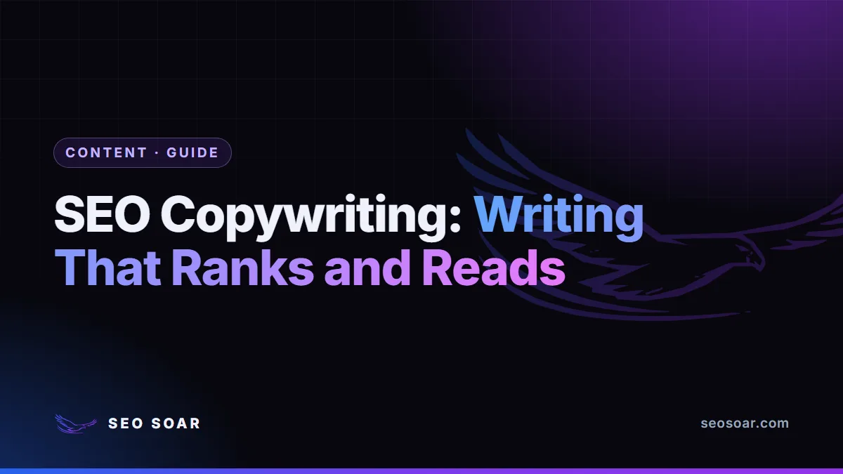 SEO Copywriting: Writing That Ranks and Reads