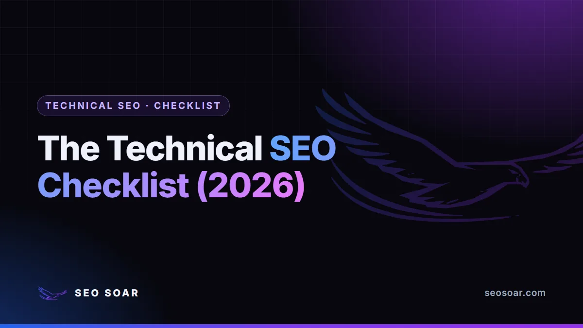 The Technical SEO Checklist (2026)