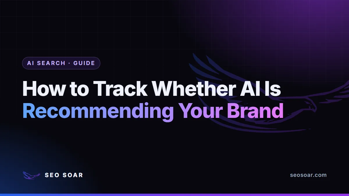 How to Track Whether AI Is Recommending Your Brand
