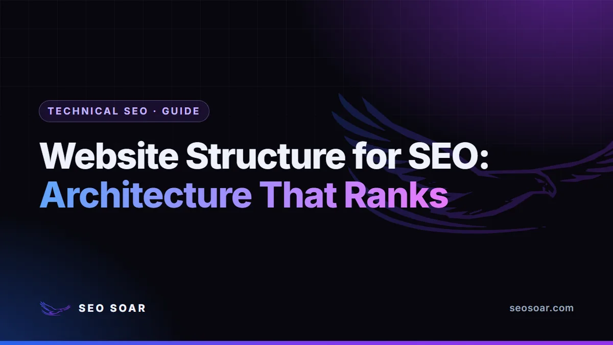 Website Structure for SEO: Architecture That Ranks