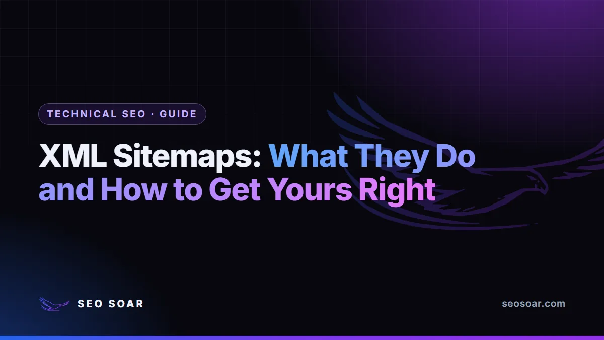 XML Sitemaps: What They Do and How to Get Yours Right
